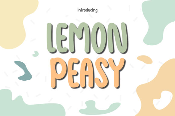 Lemon Peasy: A Font That Adds Playful Charm to Your Handmade Creations