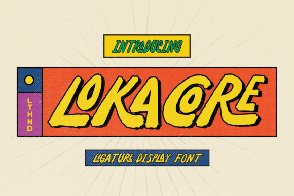 Lokacore: A Playful Display Font for Campaign Visuals