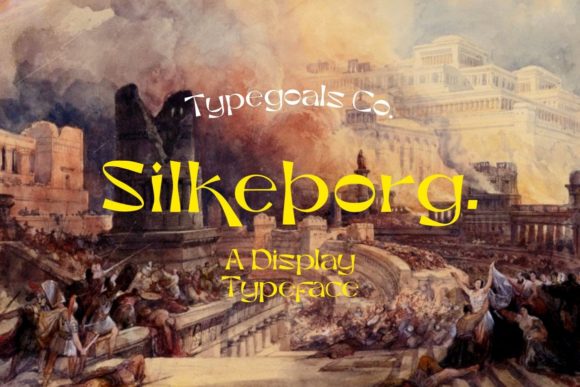 Silkeborg: The Display Font That Sharpens Your Campaign Message