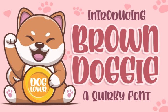 The Brown Doggie Font: A Crafter’s Favorite Display Typeface